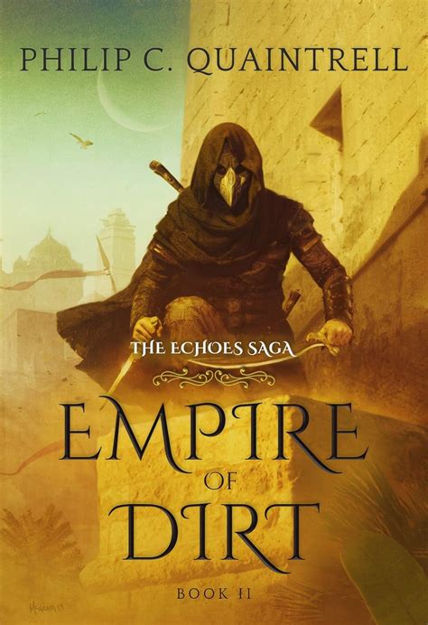 The Echoes Saga by Philip C. Quaintrell .